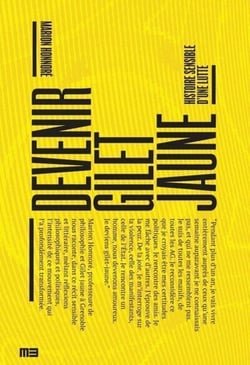 Devenir Gilet Jaune : histoire sensible d'une lutte