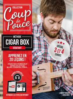 Méthode Cigar box guitar - Coup de pouce - Méthode - Débutant