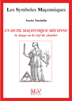 N.48 Un outil maçonnique méconnu : la jauge