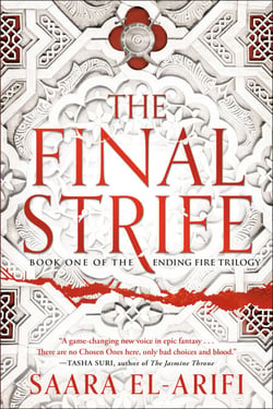 The Final Strife - Book One of The Ending Fire Trilogy
