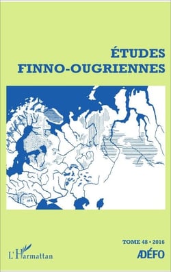 Etudes finno-ougriennes - N°48