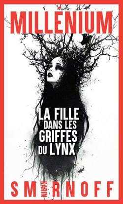 Millénium 8 - La Fille dans les griffes du lynx - Millénium 8