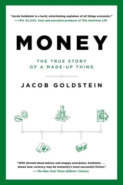 Money - The True Story of a Made-Up Thing