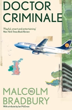 Doctor Criminale - A satire from the Booker Prize-shortlisted author of The History Man