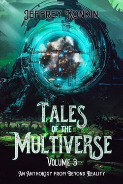 Tales of the Multiverse: Volume 3 - Beyond Reality, #7