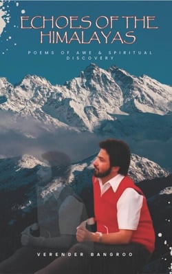 Echoes of the Himalayas: Poems of Awe &amp; Spiritual Discovery
