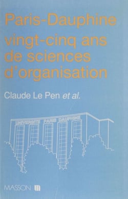 Paris-Dauphine : vingt-cinq ans de sciences d'organisation