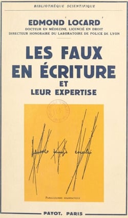 Les faux en écriture et leur expertise