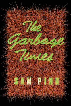 The Garbage Times/White Ibis - Two Novellas