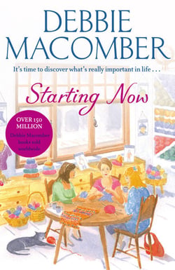 Starting Now - A Blossom Street Novel
