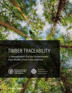 Timber Traceability – a Management Tool for Governments: Case Studies from Latin America