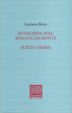 Entretiens avec Rossana Dalmonte - Écrits choisis