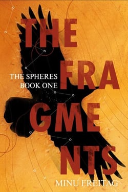 The Fragments, The Spheres - Book One - The Spheres, #1