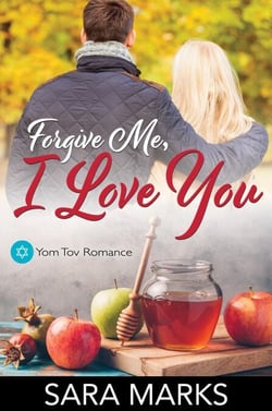 Forgive Me, I Love You - Yom Tov Romance, #3