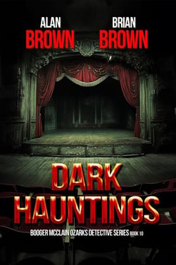 Dark Hauntings - Booger McClain Ozarks Detective Series, #10