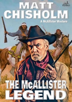 The McAllister Legend (A Rem McAllister Western) - McAllister, #17