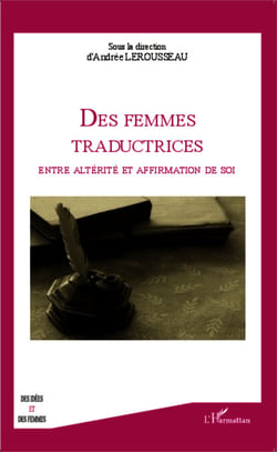 Femmes traductrices - Entre altérité et affirmation de soi