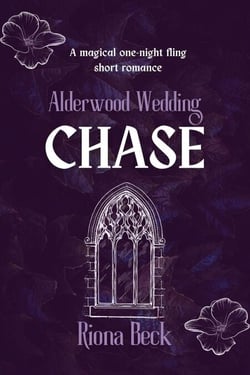 Chase: a Magical one Night Short Romance - Alderwood Wedding, #2