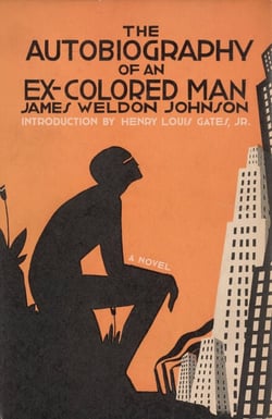 The Autobiography of an Ex-Colored Man - A novel