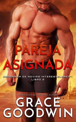 Pareja asignada - Programa De Novias Interestelares®, #2