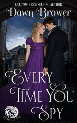 Every Time You Spy: A Lady Be Daring Novella - Duke of Lies