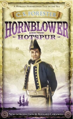 Hornblower and the Hotspur - Celebrating the 250th Birthday of Horatio Hornblower
