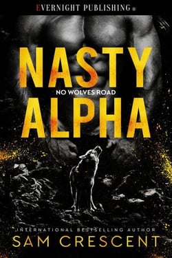 Nasty Alpha - No Wolves Road, #1