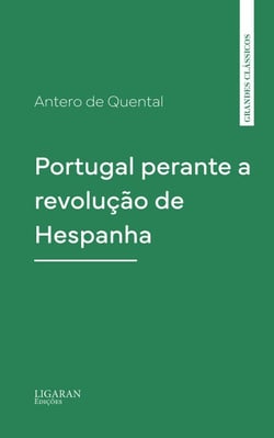 Portugal perante a revolução de Hespanha