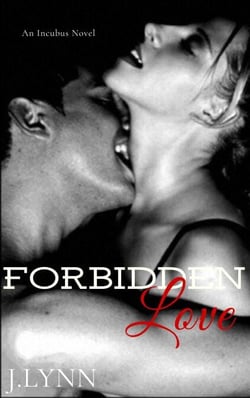 Forbidden Love - Forbidden, #1