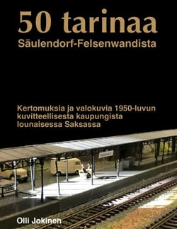 50 tarinaa - Säulendorf-Felsenwandista