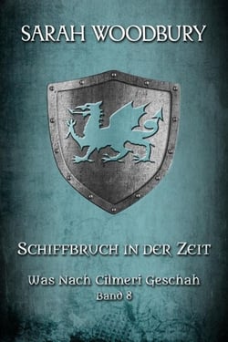 Schiffbruch in der Zeit - Was nach Cilmeri geschah, #8