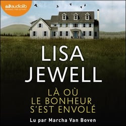 Là où le bonheur s'est envolé