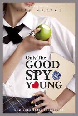 Only The Good Spy Young - Book 4: the million copy selling series set at an elite boarding school for spies