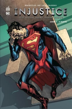 Injustice - Tome 11 - Année 5 - 3ème partie