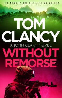Without Remorse - The No.1 bestseller that was made into a major blockbuster