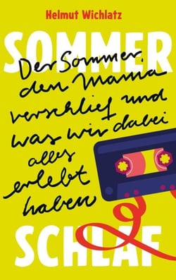 Sommerschlaf - Der Sommer, den Mama verschlief und was wir dabei alles erlebt haben