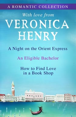 A Romantic Collection - A Night on the Orient Express, An Eligible Bachelor and How to Find Love in a Book Shop