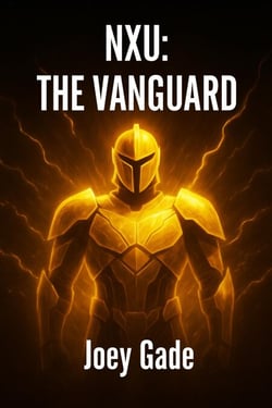 NXU: The Vanguard - The Nexus Universe(NXU), #12