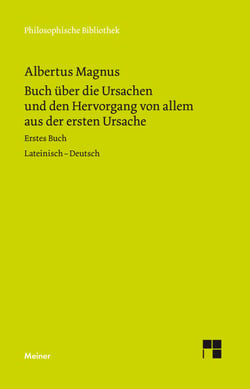 Buch über die Ursachen und den Hervorgang von allem aus der ersten Ursache - Erstes Buch. Zweisprachige Ausgabe