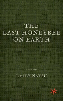 The Last Honeybee on Earth