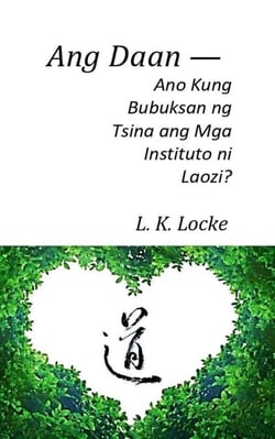 Ang Daan — Ano Kung Bubuksan ng Tsina ang Mga Instituto ni Laozi?
