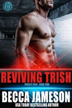 Reviving Trish - Project DEEP, #2