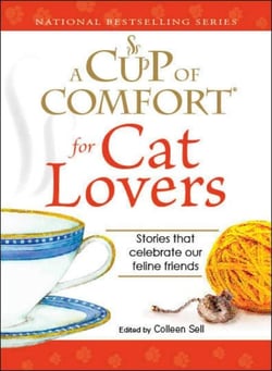A Cup of Comfort for Cat Lovers - Stories that celebrate our feline friends