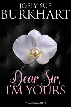 Dear Sir, I'm Yours - The Connaghers, #2