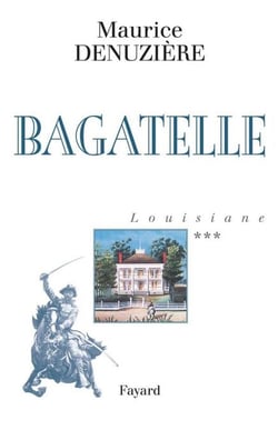Louisiane, tome 3 - Bagatelle