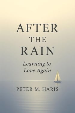 After the Rain Learning to Love Again - Between the Rain and the Light, #2
