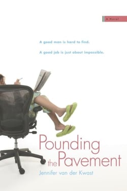 Pounding the Pavement - A Novel