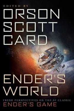 Ender's World - Fresh Perspectives on the SF Classic Ender's Game