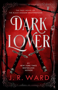 Dark Lover - A Novel of the Black Dagger Brotherhood