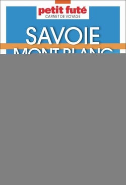 Guide Savoie Mont Blanc 2026 Carnet Petit Futé